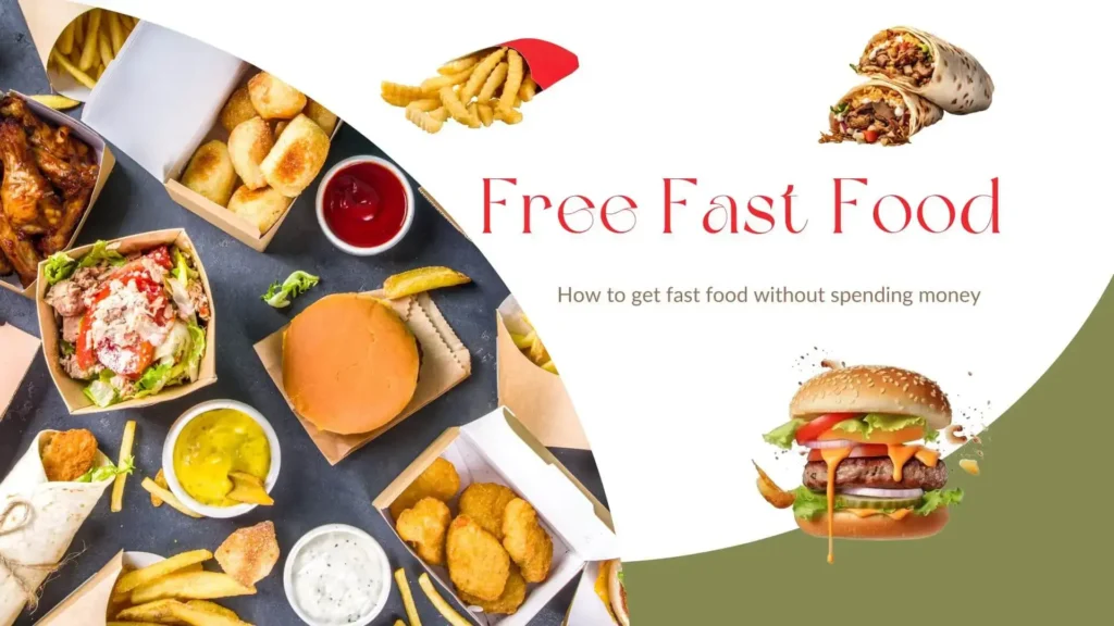 How to get free fast food with no money