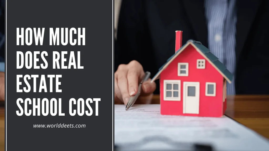 How Much Does Real Estate School Cost