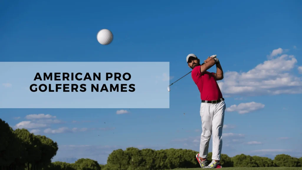 American Pro Golfers Names