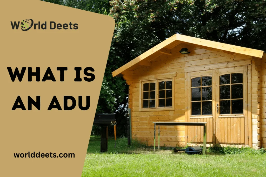 What is an ADU in real estate