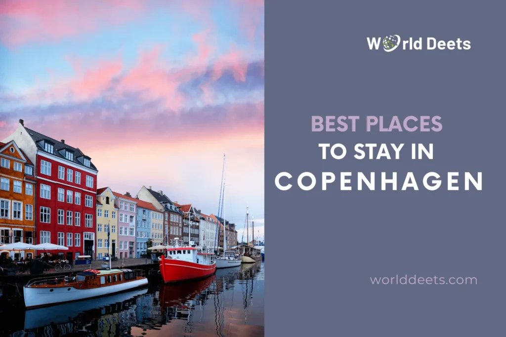 Best Places to Stay in Copenhagen