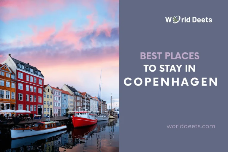 The Best Places to Stay in Copenhagen: Your Ultimate Guide