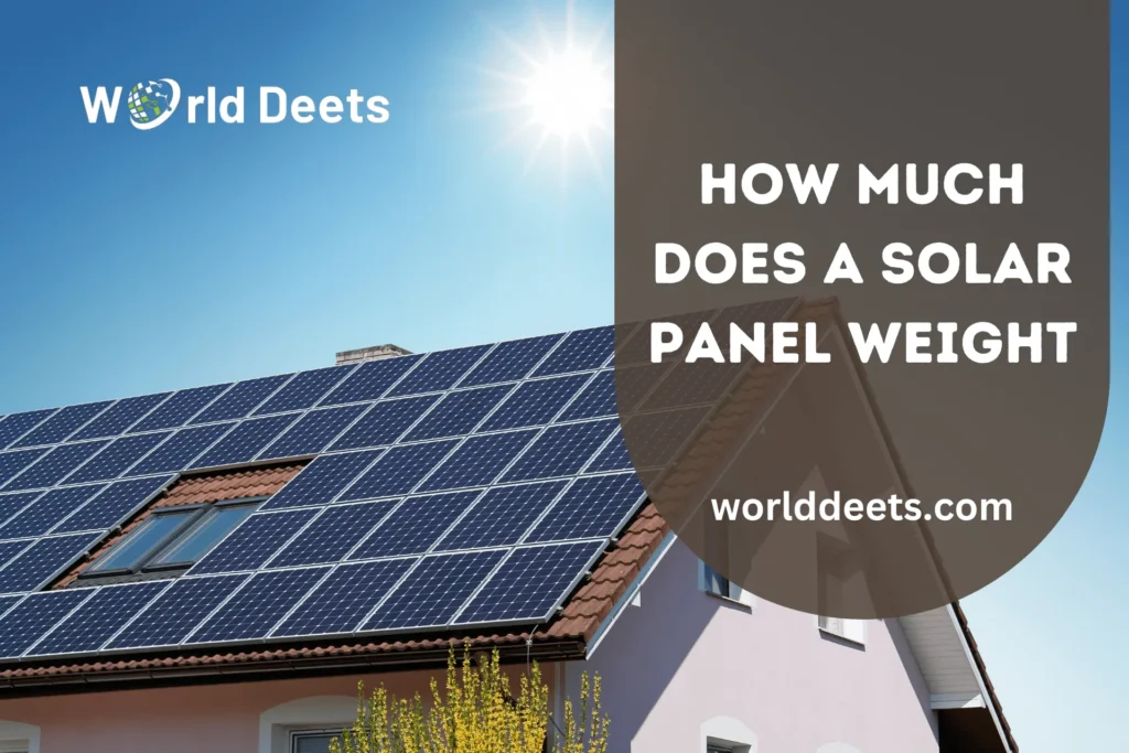 How much does a solar panel weight