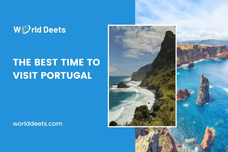 The Best Time to Visit Portugal for an Unforgettable Experience